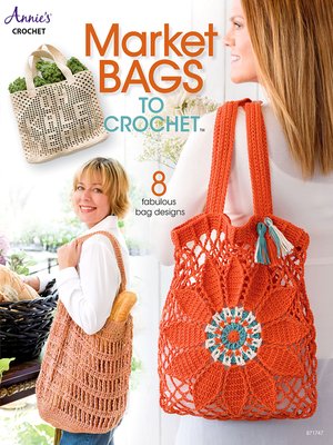 cover image of Market Bags to Crochet